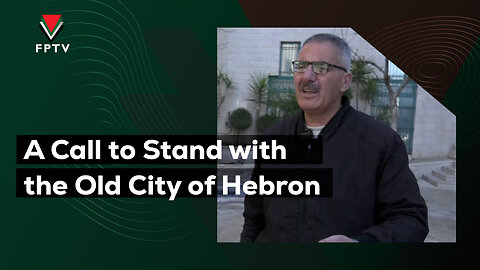 A Call to Stand with the Old City of Hebron