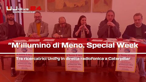 “M’illumino di Meno. Special Week Tre ricercatrici UniPg in diretta radiofonica a Caterpillar