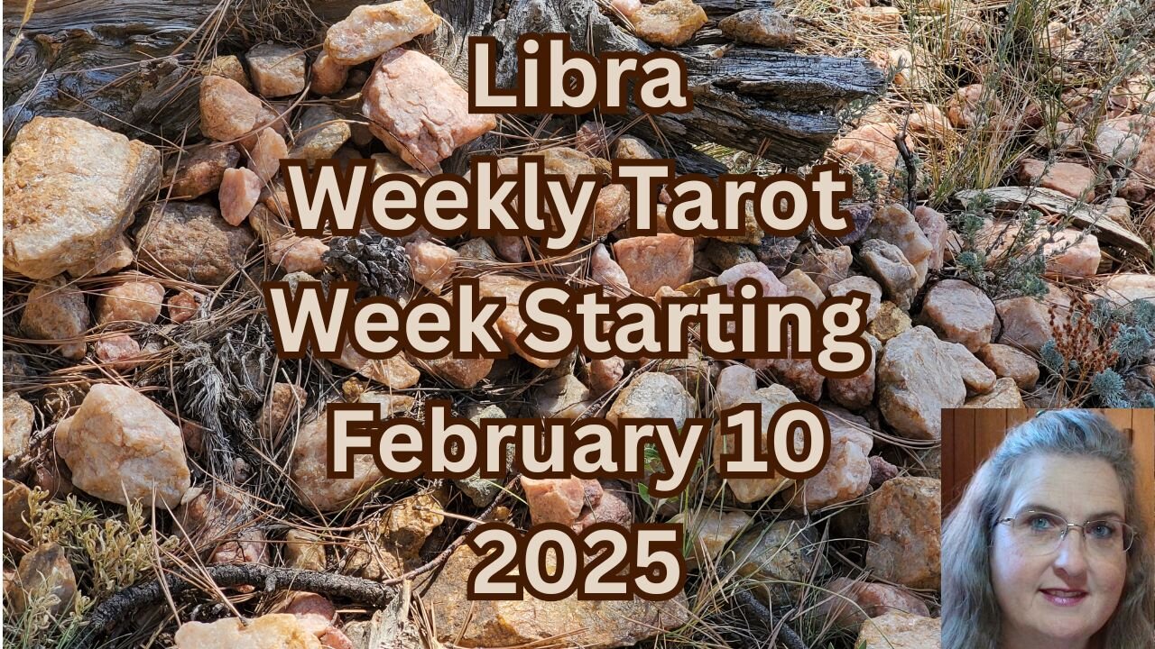 Libra, Making a Strategy to Quit Overthinking ~ February 10 thru 16, 2025 ~ Amista Bennett