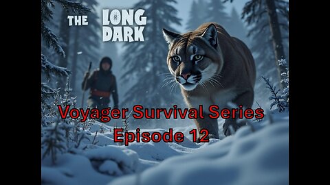 The Long Dark Voyager Episode: 12 "Base Care and Snares"