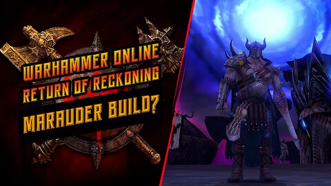 Warhammer Online: Return of Reckoning Marauder Build? (level 30/RR 29)