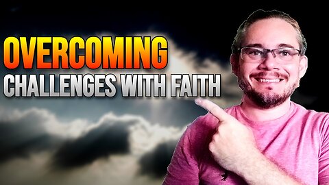 Lessons of Faith and Wisdom: How to Trust in God and Overcome Challenges!