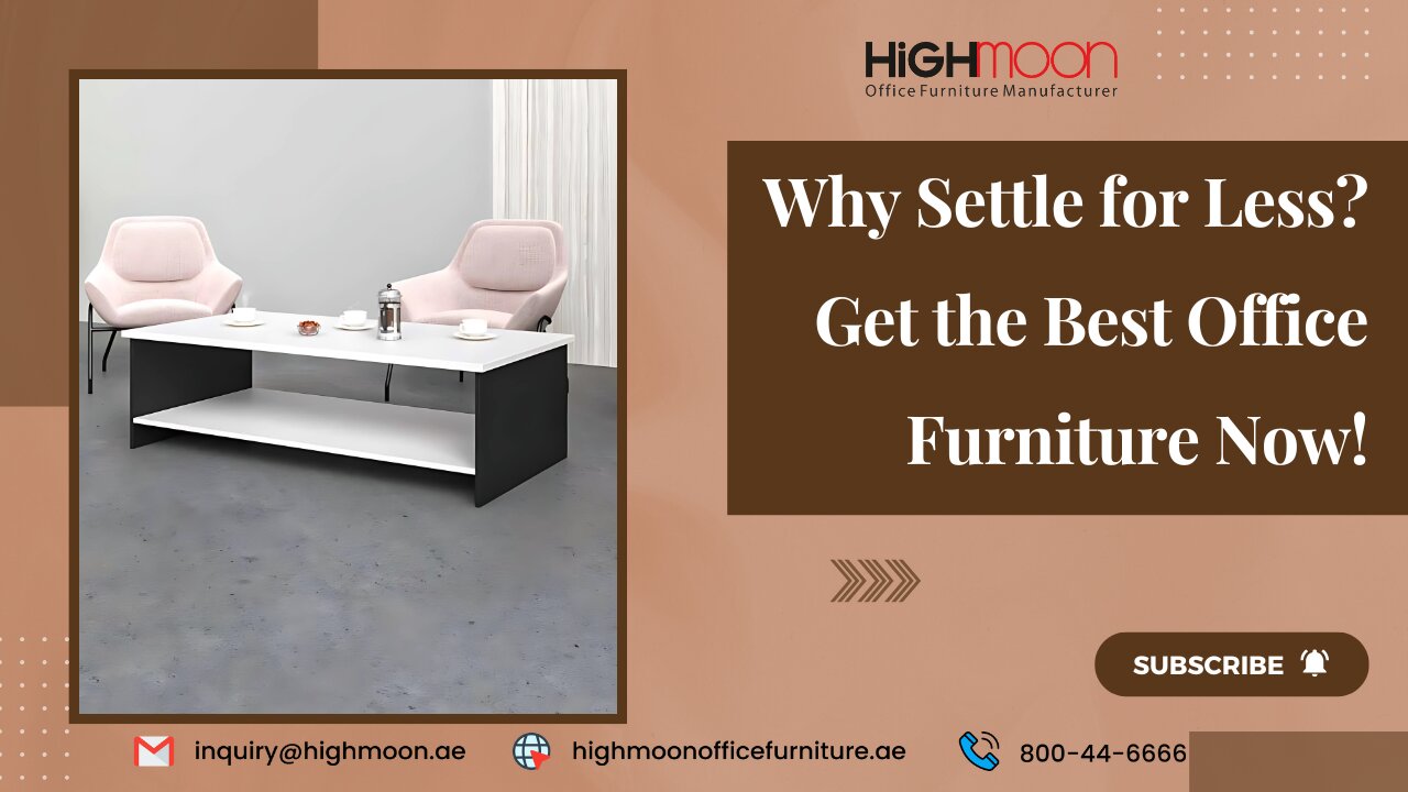 Best Office Furniture Jebel Ali | Affordable & Custom-Made | Highmoon Office Furniture