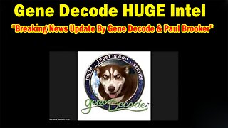 Gene Decode HUGE Intel 01.20.25: "Breaking News Update By Gene Decode & Paul Brooker"