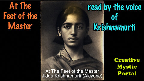 At The Feet of the Master – spoken by Krishnamurti Theosophy Leadbeater