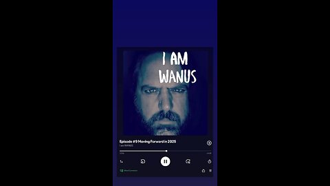 New I AM WANUS podcast episode #9 is up!