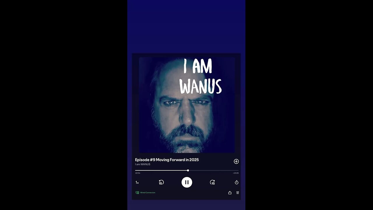 New I AM WANUS podcast episode #9 is up!