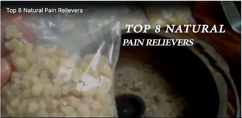 Top 8 Natural Pain Relievers