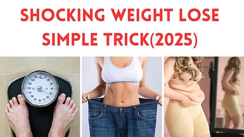 Simple Trick helps Losing Weight Fast