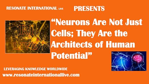 “Neurons Are Not Just Cells; They Are the Architects of Human Potential”