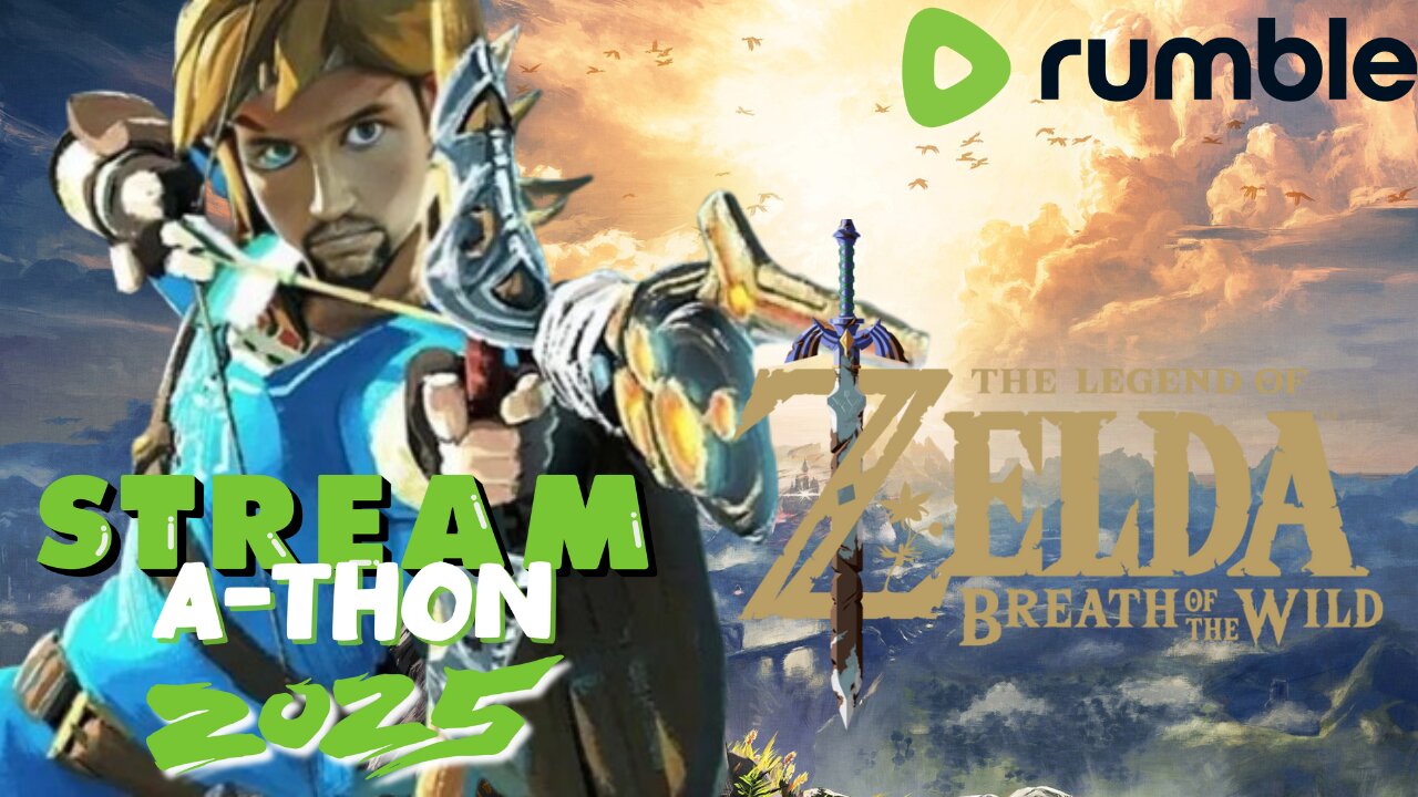 Stream A-Thon!!! - "Link-ing Up Some Laughs: A Wild Adventure in Hyrule"