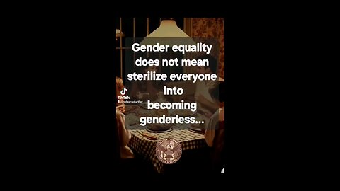 Gender equality does not mean.....True? #genderideology #wokeagenda #freedom