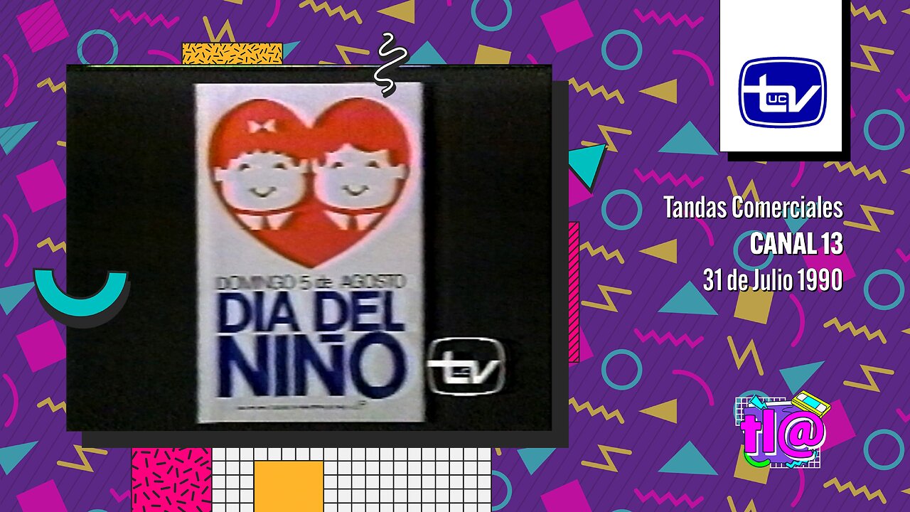 Tandas Comerciales Canal 13 (31 de Julio 1990)