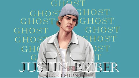 Justin_Beiber_-_Ghost____Lo-fi_Song___Reverbed_-_Slowed__(360p)