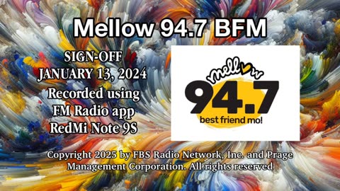 Mellow 94.7 BFM Sign-Off (January 13, 2025)