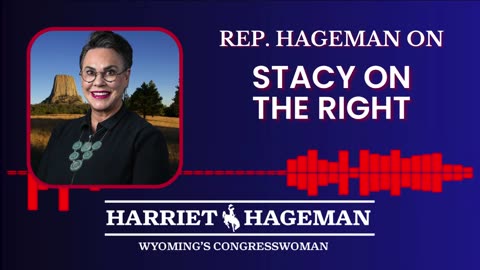 Stacy on the Right | Congresswoman Hageman on the Importance of the Constitution