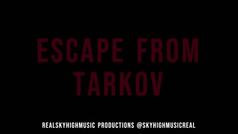 Escape From Tarkov - The Last To Go - Kol Dimitri - Music Video Parody