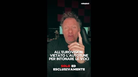 Robby Giusti - AUTOTUNE VIETATO ALL'EUROVISION PER INTONARE LE VOCI: (16.02.25)