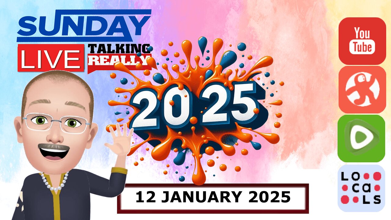 Sunday Live! 12 January 2025 | Talking Really Channel | Live on Rumble