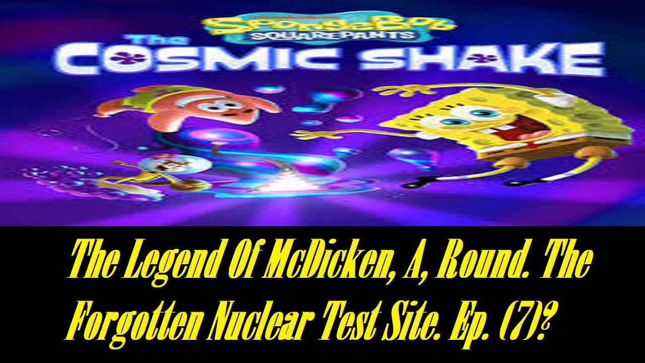 The Legend Of McDicken, A, Round. The Forgotten Nuclear Test Site. Ep. (7)? #nucleartest