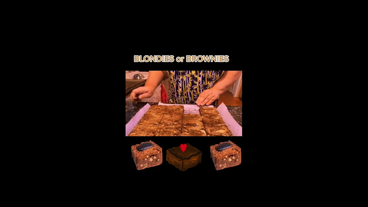 Blondies or Brownies