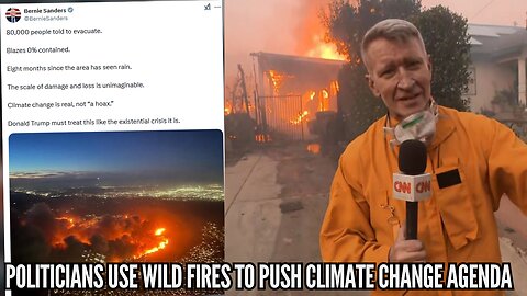 Politicians Use California Wild Fires To Hold More Power & Push Their Corrupt Agendas Forward..