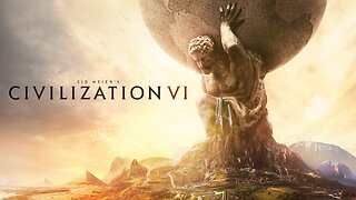 [295] Sid Meier's Civilization VI