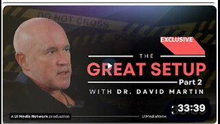 "The Great Setup" With Dr. David Martin - Part 2