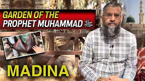 Garden Of The Prophet Muhammad ﷺ In Madina | Zeeshan Usmani