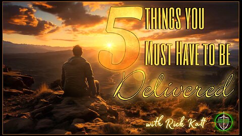 5 Things to Be Delivered of