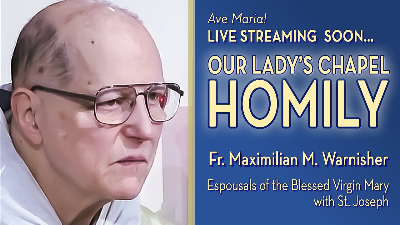 Espousals of the Blessed Virgin Mary with St. Joseph - January 23, 2025 - HOMILY