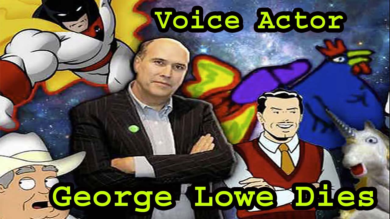 George Lowe Dies: Space Ghost Voice Actor Was 67