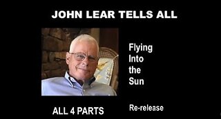 JOHN LEAR: TELLS ALL FLYING INTO THE SUN