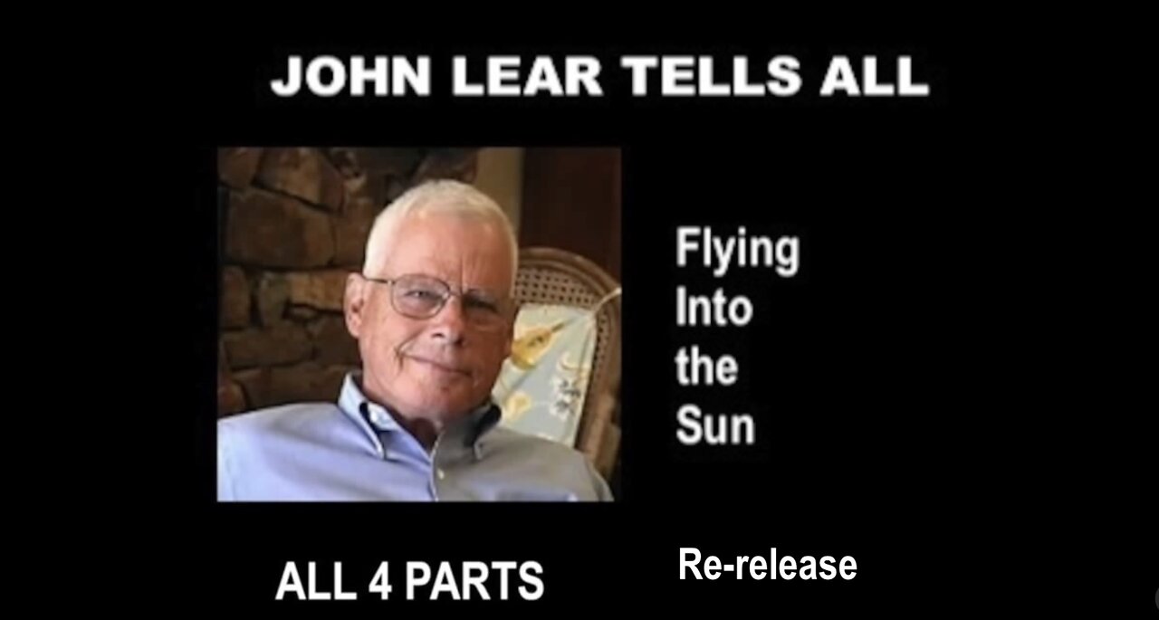 JOHN LEAR: TELLS ALL FLYING INTO THE SUN