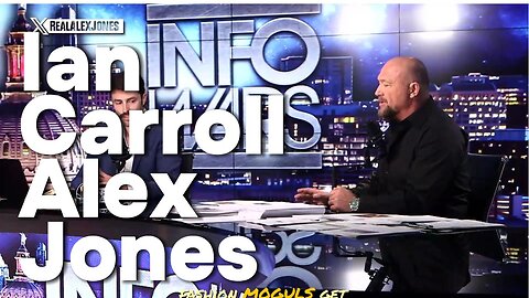 Ian Carroll, Alex Jones, Our Government in compromised