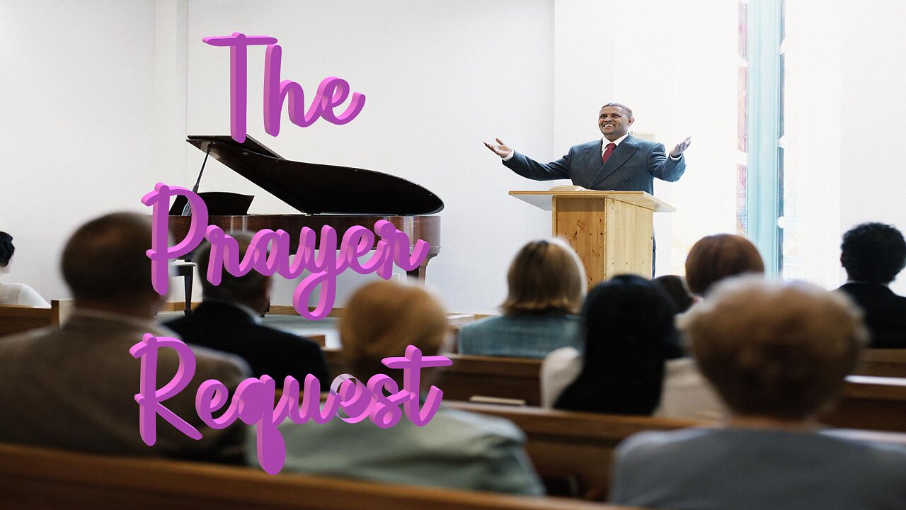 The Prayer Request revised