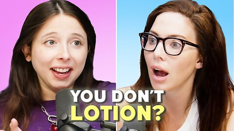 Esther Povitsky Started This Whole Do You Lotion Debate #226