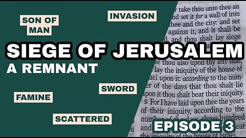 Siege of Jerusalem (episode 3): A Remnant