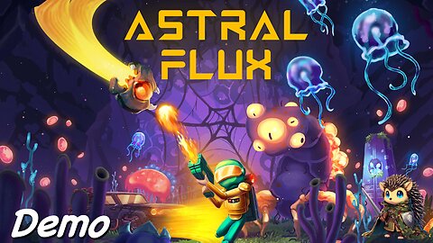 Astral Flux Demo