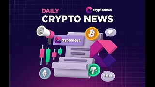 What’s Happening in Crypto Today;. Daily Crypto News Digest