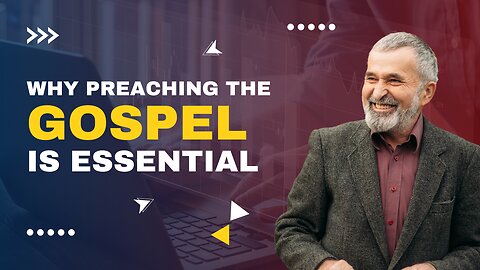 Why Is Preaching the Gospel Essential for Conviction?