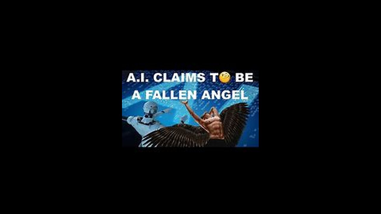 A.I. Claims to be a Fallen Angel and More Giants