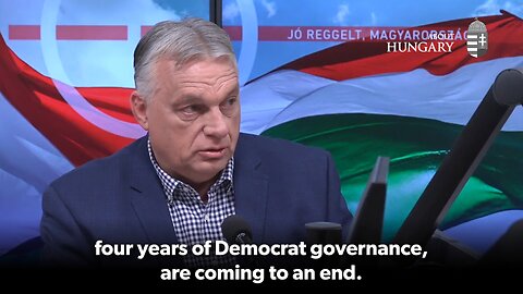 PM Viktor Orbán: US ambassador in Hungary, Democrats & Soros, Trump & Ukraine war