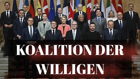 Die Koalition der Willigen!