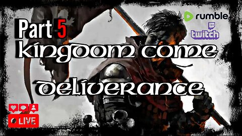 Kingdom Come: Deliverance - Part 5 - Redux - It's time to get back into KCD