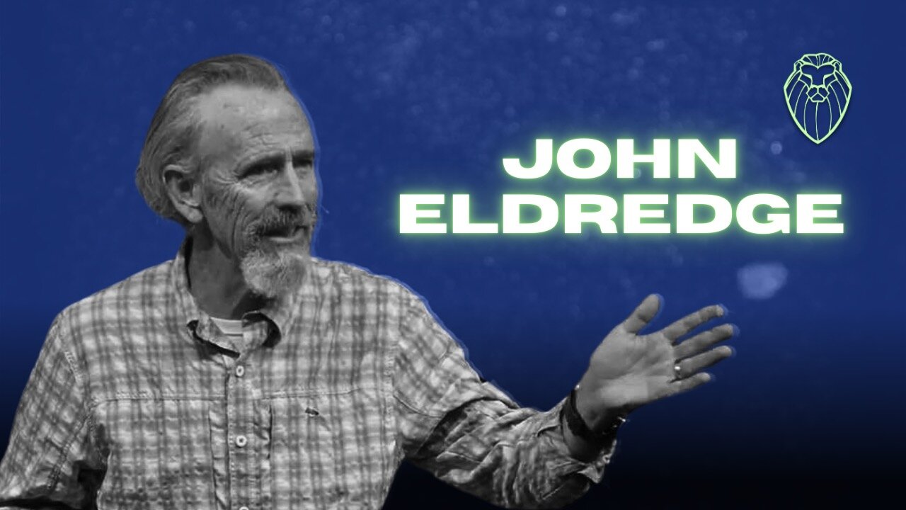 JOHN ELDREDGE | Experiencing Real Communion with Jesus (Ep. 725)