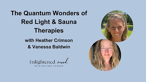 The Quantum Wonders of Red Light & Sauna Therapies