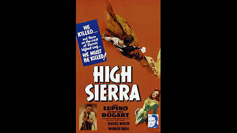 High Sierra [1941]