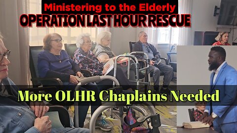 MORE CHAPLAINS NEEDED || MINISTERING TO THE ELDERLY || DR WILLIBROAD TICHA