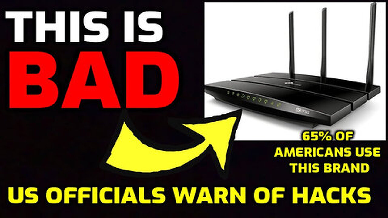 BREAKING- US Officials WARN 65% of Americans - Change Your WIFI Router NOW